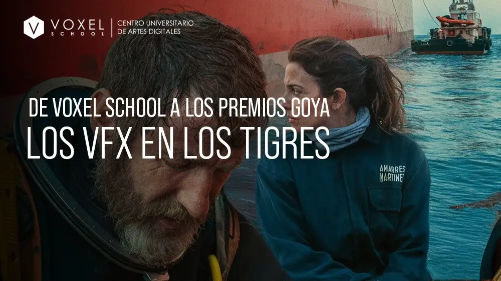 De Voxel School a los Premios Goya: Lyo Trueba y el trabajo de VFX en Los Tigres