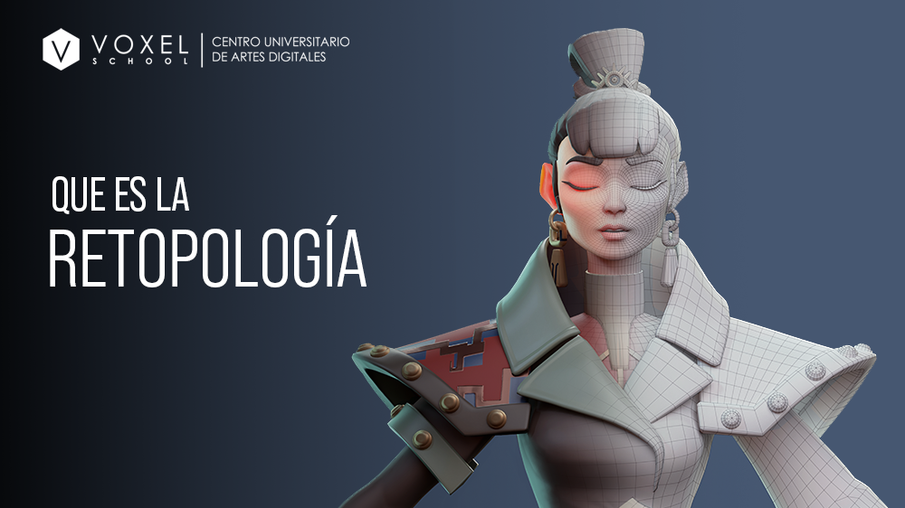 Qué es la retopología